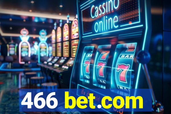 466 bet.com